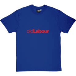Old Labour T-Shirt -ThinkWear Collective Sales old labour tshirt 5 royalbluetshirt