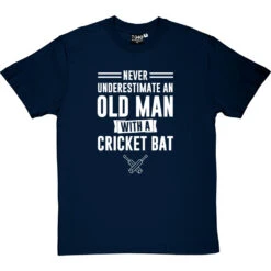 Never Underestimate An Old Man With A Cricket Bat T-Shirt -ThinkWear Collective Sales old man cricket bat tshirt 2 navybluetshirt