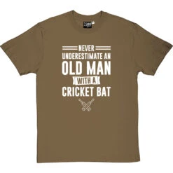 Never Underestimate An Old Man With A Cricket Bat T-Shirt -ThinkWear Collective Sales old man cricket bat tshirt 2 olivetshirt