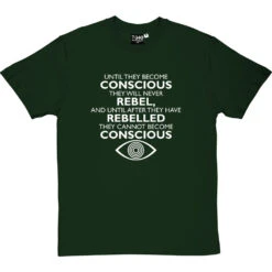 George Orwell "Conscious" Quote T-Shirt -ThinkWear Collective Sales orwell conscious tshirt 2 bottlegreentshirt