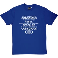 George Orwell "Conscious" Quote T-Shirt -ThinkWear Collective Sales orwell conscious tshirt 2 royalbluetshirt