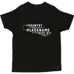 Personalised Country Is Great But Place Is The Best Bit T-Shirt -ThinkWear Collective Sales personalised country great place best bit tshirt 2 black mens v neck tshirt