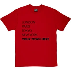 Personalised London, Paris, Tokyo, New York T-Shirt -ThinkWear Collective Sales personalised town tshirt 1 redtshirt