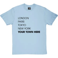 Personalised London, Paris, Tokyo, New York T-Shirt -ThinkWear Collective Sales personalised town tshirt 1 skybluetshirt
