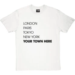 Personalised London, Paris, Tokyo, New York T-Shirt -ThinkWear Collective Sales personalised town tshirt 1 whitetshirt