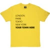 Personalised London, Paris, Tokyo, New York T-Shirt