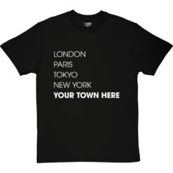 Personalised London, Paris, Tokyo, New York T-Shirt -ThinkWear Collective Sales personalised town tshirt 2 blacktshirt