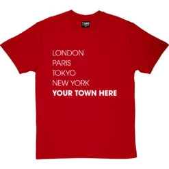 Personalised London, Paris, Tokyo, New York T-Shirt -ThinkWear Collective Sales personalised town tshirt 2 redtshirt
