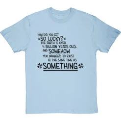 You Exist At The Same Time As Personalised T-Shirt -ThinkWear Collective Sales personalised you exist at the same time as tshirt 1 skybluetshirt