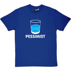 Pessimist T-Shirt -ThinkWear Collective Sales pessimist tshirt 2 royalbluetshirt