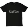 Place Of Birth: Planet Earth T-Shirt