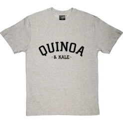 Quinoa And Kale T-Shirt -ThinkWear Collective Sales quinoa and kale tshirt 1 lightoxfordtshirt