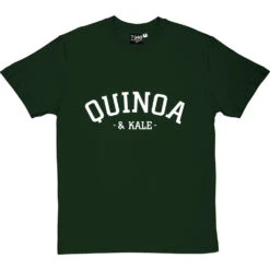 Quinoa And Kale T-Shirt -ThinkWear Collective Sales quinoa and kale tshirt 2 bottlegreentshirt