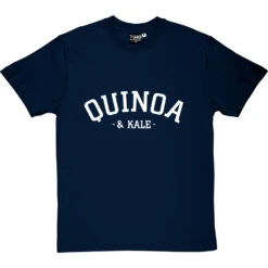 Quinoa And Kale T-Shirt -ThinkWear Collective Sales quinoa and kale tshirt 2 navybluetshirt