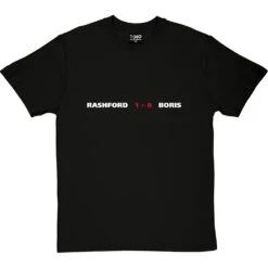 Rashford 1, Boris 0 T-Shirt -ThinkWear Collective Sales rashford 1 boris 0 tshirt 2 blacktshirt