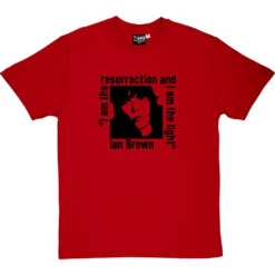 Ian Brown: I Am The Resurrection T-Shirt -ThinkWear Collective Sales resurrection redtshirt