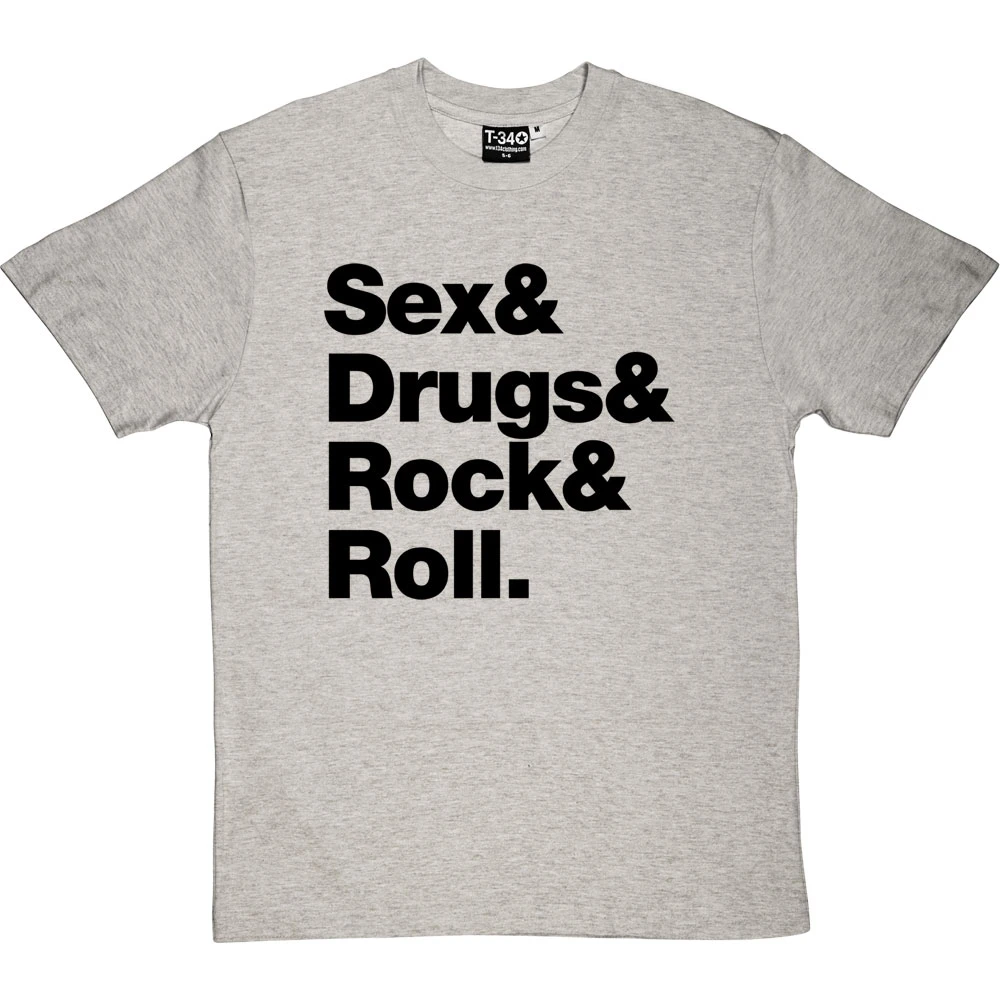 Sex & Drugs & Rock & Roll T-Shirt 17 Sex & Drugs & Rock & Roll T-Shirt - Image 17