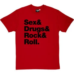 Sex & Drugs & Rock & Roll T-Shirt 28 Sex & Drugs & Rock & Roll T-Shirt -ThinkWear Collective Sales s d rock roll tshirt 1 redtshirt
