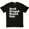 Sex & Drugs & Rock & Roll T-Shirt