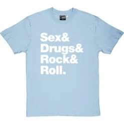 Sex & Drugs & Rock & Roll T-Shirt 21 Sex & Drugs & Rock & Roll T-Shirt -ThinkWear Collective Sales s d rock roll tshirt 2 skybluetshirt