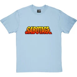 Sabotage T-Shirt -ThinkWear Collective Sales sabotage tshirt skybluetshirt