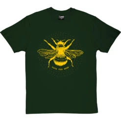 Save The Bees T-Shirt -ThinkWear Collective Sales save the bees tshirt 6 bottlegreentshirt