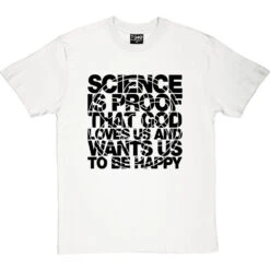 Science Is Proof T-Shirt -ThinkWear Collective Sales science is proof tshirt 1 whitetshirt