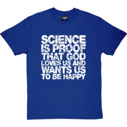 Science Is Proof T-Shirt -ThinkWear Collective Sales science is proof tshirt 2 royalbluetshirt