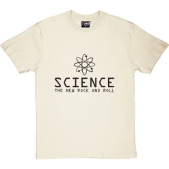 Science: The New Rock And Roll T-Shirt -ThinkWear Collective Sales science new rock and roll tshirt 1 naturaltshirt