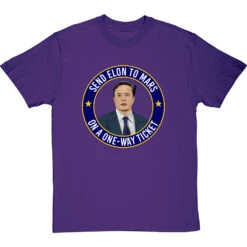 Send Elon To Mars T-Shirt -ThinkWear Collective Sales send elon to mars tshirt purpletshirt