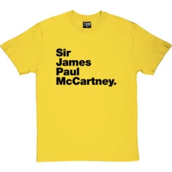Sir James Paul McCartney T-Shirt -ThinkWear Collective Sales sir james paul mccartney tshirt 1 yellowtshirt
