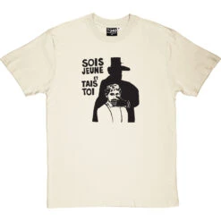 Sois Jeune Et Tais Toi T-Shirt -ThinkWear Collective Sales sois jeune et tais toi tshirt 1 naturaltshirt