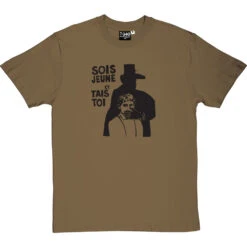 Sois Jeune Et Tais Toi T-Shirt -ThinkWear Collective Sales sois jeune et tais toi tshirt 1 olivetshirt