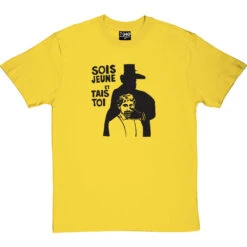 Sois Jeune Et Tais Toi T-Shirt -ThinkWear Collective Sales sois jeune et tais toi tshirt 1 yellowtshirt