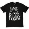 Some Regrets T-Shirt