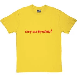 ¡Soy Corbynista! T-Shirt -ThinkWear Collective Sales soy corbynista tshirt 5 yellowtshirt