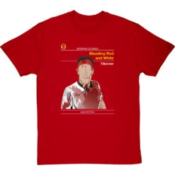Sporting Classics: Bleeding Red And White By Terry Butcher T-Shirt -ThinkWear Collective Sales sporting classics bleeding red and white tshirt redtshirt