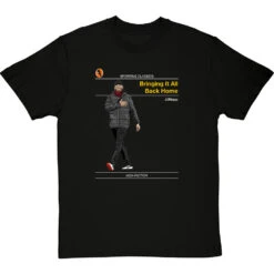 Sporting Classics: Bringing It All Back Home By Jürgen Klopp T-Shirt -ThinkWear Collective Sales sporting classics bringing it all back home tshirt blacktshirt
