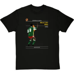 Sporting Classics: Move Like Milla By Roger Milla T-Shirt -ThinkWear Collective Sales sporting classics move like milla tshirt blacktshirt
