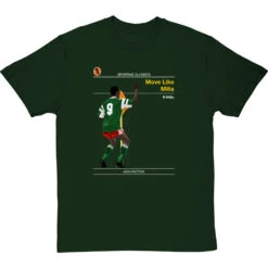Sporting Classics: Move Like Milla By Roger Milla T-Shirt -ThinkWear Collective Sales sporting classics move like milla tshirt bottlegreentshirt
