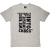 Steve Jones "Chaos" Quote T-Shirt
