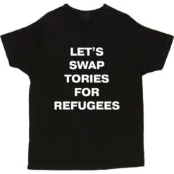Let's Swap Tories For Refugees T-Shirt -ThinkWear Collective Sales swap tories tshirt 2 black mens v neck tshirt