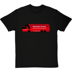 Taking Back Control (Brexit Bus) T-Shirt