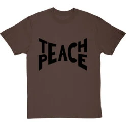 Teach Peace T-Shirt