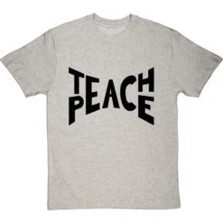 Teach Peace T-Shirt -ThinkWear Collective Sales teach peace tshirt 1 lightoxfordtshirt