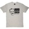 Raymond Delauney: Hard Cheese T-Shirt