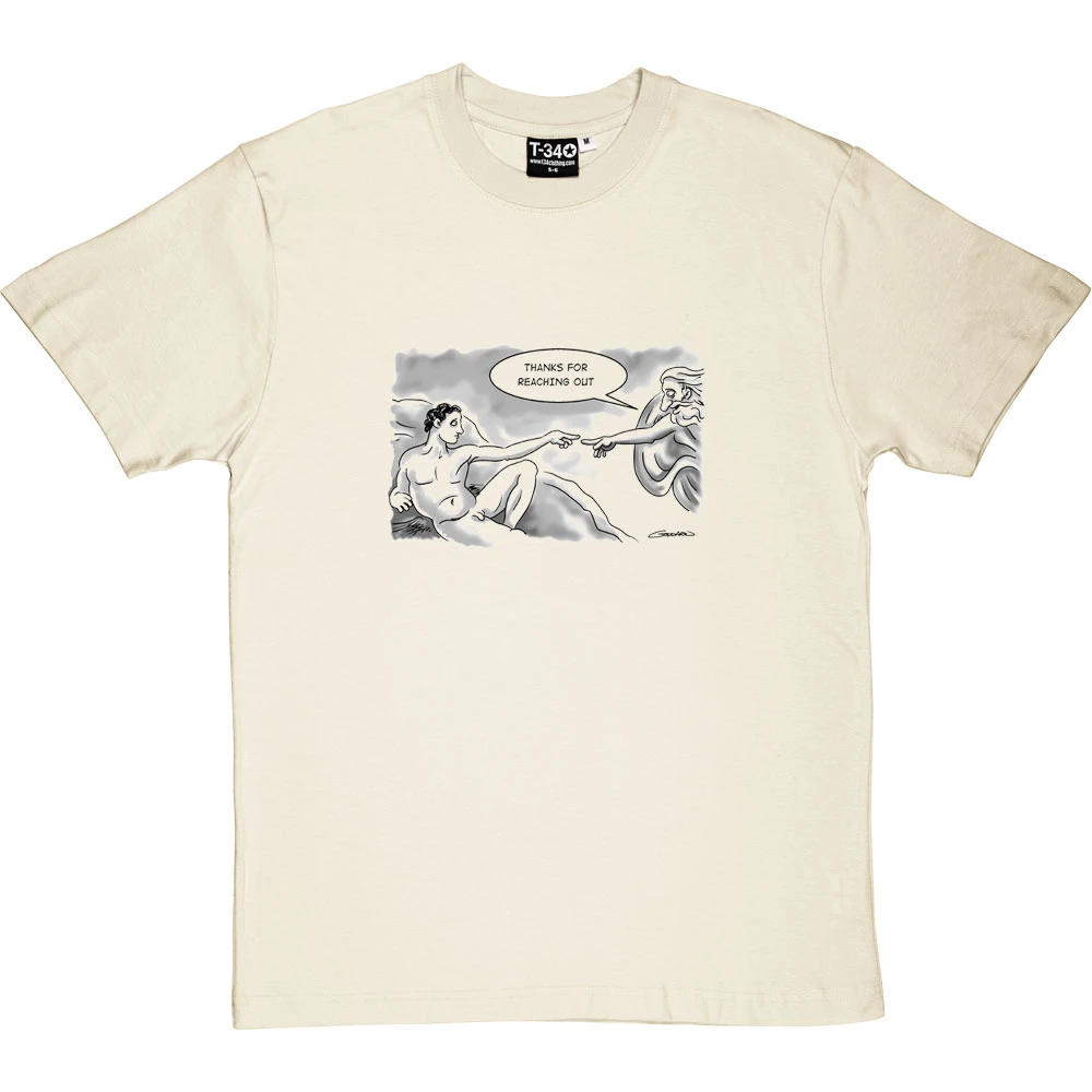 Thanks For Reaching Out T-Shirt 1 Thanks For Reaching Out T-Shirt