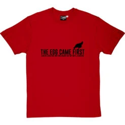 The Egg Came First . T-Shirt -ThinkWear Collective Sales the egg came first tshirt 1 redtshirt