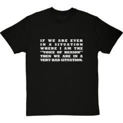 "The Voice Of Reason" T-Shirt