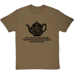 There Are Two Types Of Teaple T-Shirt -ThinkWear Collective Sales there are two types of tea people tshirt 1 olivetshirt